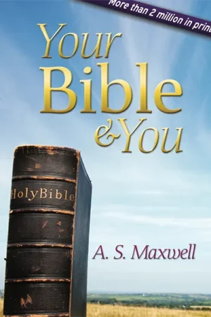 Your Bible and You book cover by A. S. Maxwell