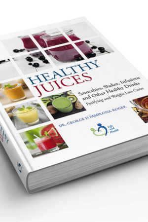 Healthy Juices by Dr. George Pamplona Roger