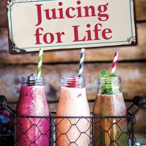 Juicing for Life by Beverley Ramages